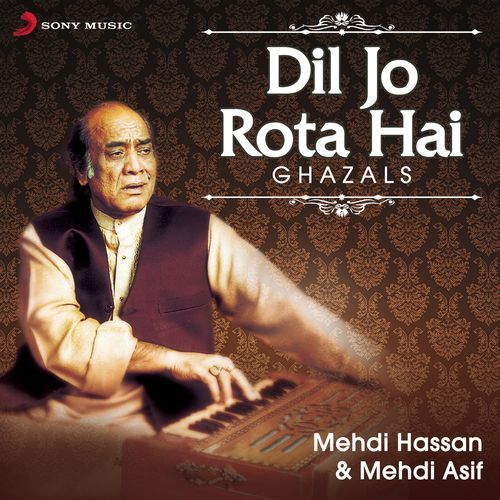 Dil Jo Rota Hai Mehdi Asif MP3 Download